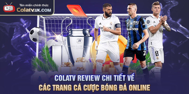 COLATV Review chi tiết về các trang cá cược bóng đá online