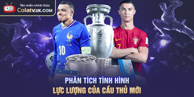 Phân tích tình hình lực lượng của cầu thủ